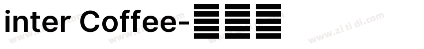 inter Coffee字体转换